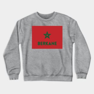 Berkane City in Moroccan Flag Crewneck Sweatshirt